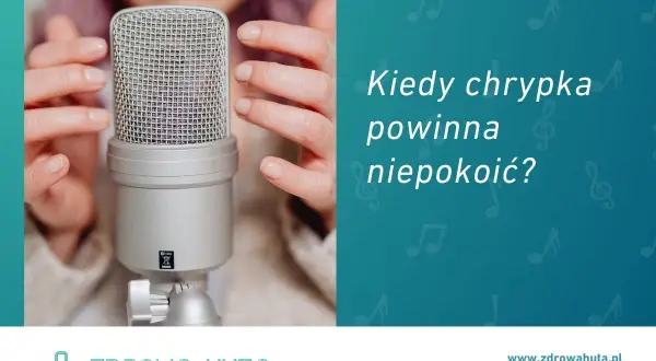 Kiedy chrypka powinna niepokoić? Poznaj objawy raka krtani.