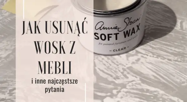 Jak zmyć wosk z mebli - skuteczne metody na trudne plamy