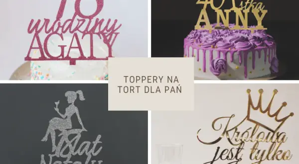 Co to jest topper na tort? Wybierz idealny na Twoje przyjęcie!