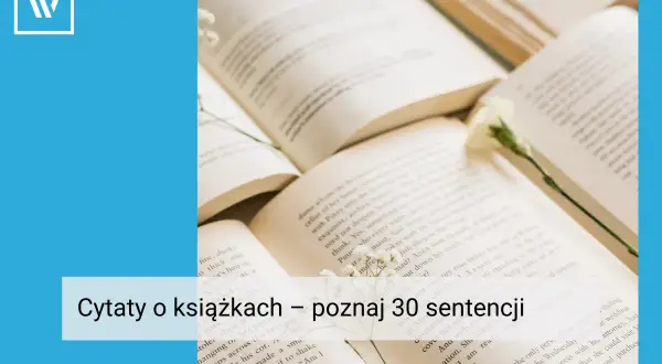 Otwarta książka z delikatnym kwiatem na stronach. Cytaty o książkach inspirują do odkrywania nowych światów.