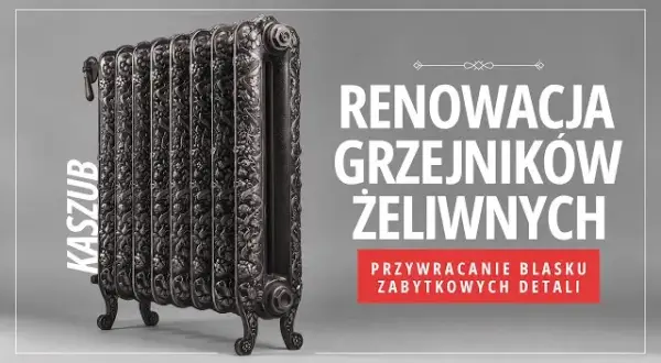 Renowacja Grzejników Żeliwnych: Jak Przywrócić Blask Starym Kaloryferom?