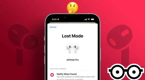 Écran de téléphone affichant "Lost Mode" pour des AirPods Pro. Aide à localiser airpods perdus.