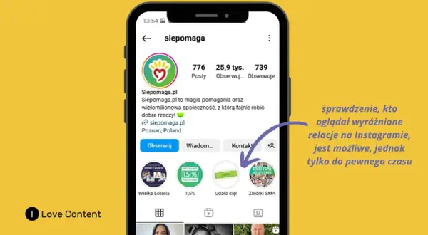 Profil Siepomaga.pl na Instagramie. Sprawdzenie, kto oglądał wyróżnione relacje, jest możliwe, jednak tylko do pewnego czasu.