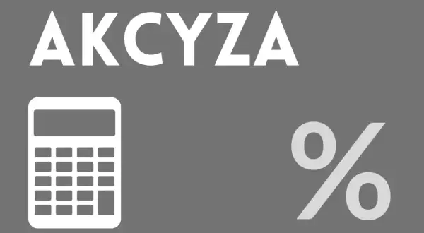 Napis "AKCYZA" nad kalkulatorem i znakiem procentu. Obrazek sugeruje obliczanie akcyzy za samochód.
