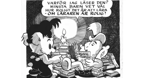 Två tecknade figurer sitter bland böcker. En läser "Forskning och framsteg". Texten lyder: "Varför jag läser den? Minsta barn vet väl hur roligt det är att lära - om läraren är rolig!" Bara ben syns.