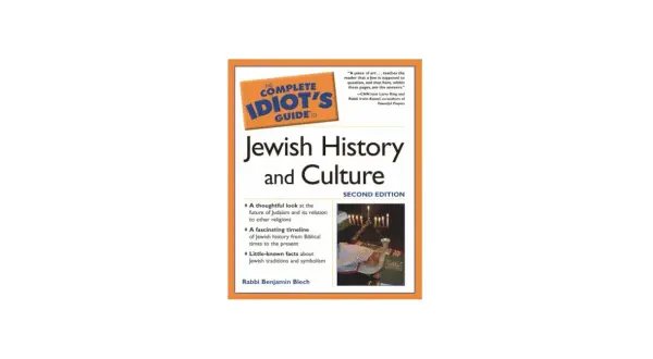 Książka "The Complete Idiot's Guide to Jewish History and Culture" autorstwa Rabina Benjamina Blecha. Opisuje historię i kulturę żydowską.