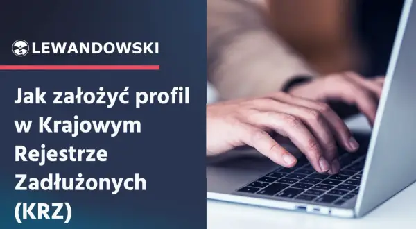 Jak założyć konto w Krajowym Rejestrze Zadłużonych – krok po kroku bez problemów