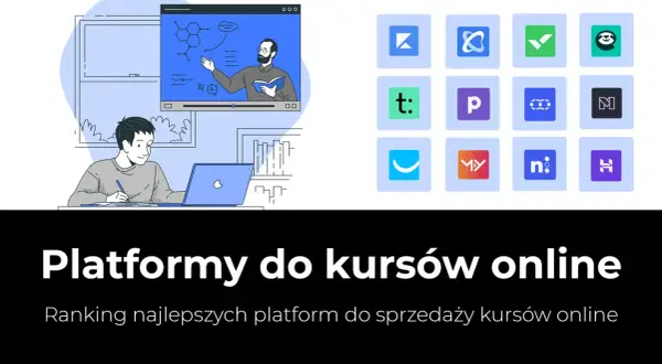 Ilustracja przedstawia studenta korzystającego z laptopa, który uczy się z materiałów online. Obok widnieje siatka z logotypami różnych platform do tworzenia kursów online.