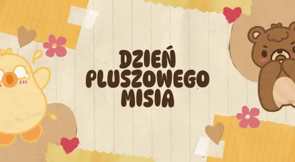 Uroczy dzień pluszowego misia! Żółty kurczaczek i brązowy miś świętują, otoczeni serduszkami i kwiatkami.