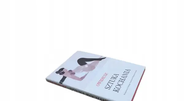 Książka "Sztuka kochania" Owidiusza, rzymskiego poety, z ilustracją postaci.