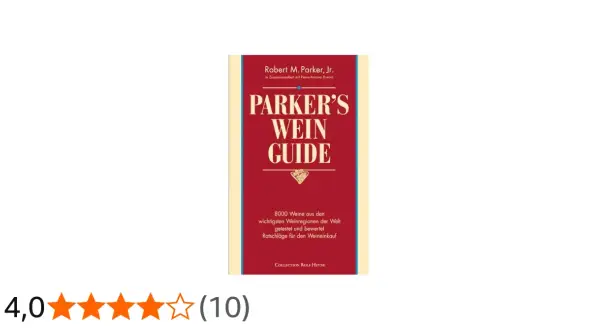 Der "Parker's Wein Guide" mit 8000 getesteten und bewerteten Weinen. Hilfreiche Weinbewertungen für den Weineinkauf.