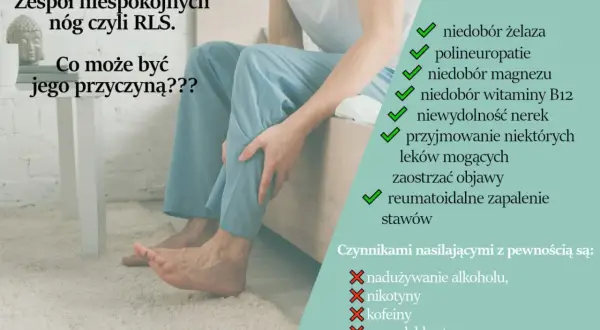 Człowiek z zespołem niespokojnych nóg (RLS) odczuwa dyskomfort. Obraz przedstawia potencjalne przyczyny i czynniki nasilające RLS.