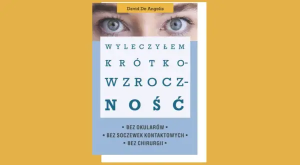 Krótkowzroczność: Czy da się ją wyleczyć? Metody i koszty w 2026
