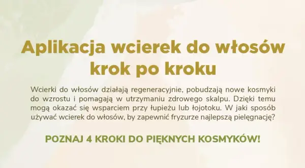 Aplikacja wcierek do włosów krok po kroku. Dowiedz się, jak używać wcierek do włosów, by pobudzić wzrost i zadbać o zdrowy skalp.