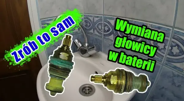 Wymiana głowicy w baterii Armatura Kraków - uniknij kosztownych usterek
