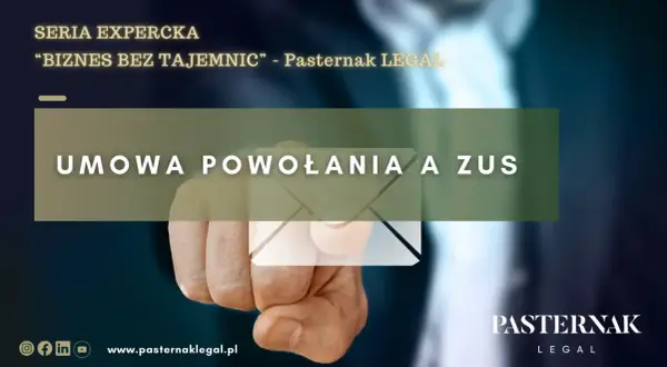Umowa powołania a ZUS – kluczowe informacje w serii "Biznes bez tajemnic" od Pasternak LEGAL. Dłoń zaciska się na symbolu koperty.