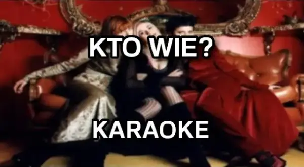 Znajdź najlepszy podkład muzyczny do Kto wie czy za rogiem teraz