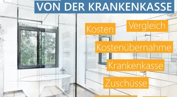 Barrierefreies Bad von der Krankenkasse: Antrag, Kostenübernahme, Zuschüsse. Muster für den Antrag Badumbau Pflegekasse.
