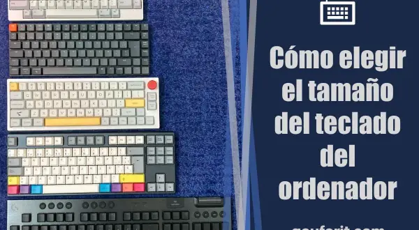 Varios teclados de ordenador de distintos tamaños, desde compactos hasta completos, para ayudarte a elegir el tamaño del teclado ideal.