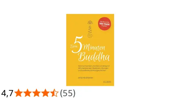 Buchcover "Dein 5 Minuten Buddha" mit inspirierenden buddhistischen Weisheiten für mehr Achtsamkeit und Glück im Alltag.