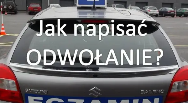 Jak napisać odwołanie od zatrzymania prawa jazdy i uniknąć problemów