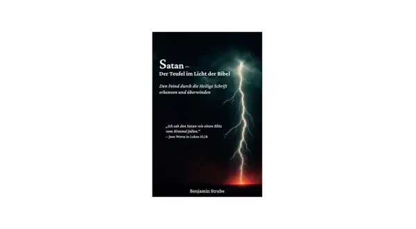 Ein Buchcover mit dem Titel "Satan – Der Teufel im Licht der Bibel" vor einem dramatischen Himmel mit einem Blitz. Es thematisiert, wie man den Teufel erkennt und überwindet.
