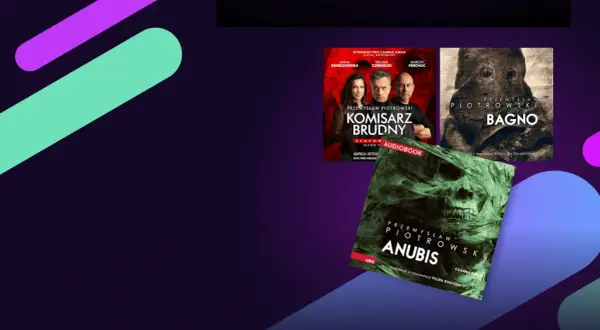 Okładki audiobooków: "Komisarz brudny", "Bagno" i "Anubis" Przemysława Piotrowskiego.