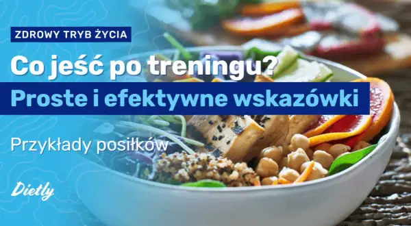 Co jeść po treningu wieczorem, aby wspierać regenerację i sen