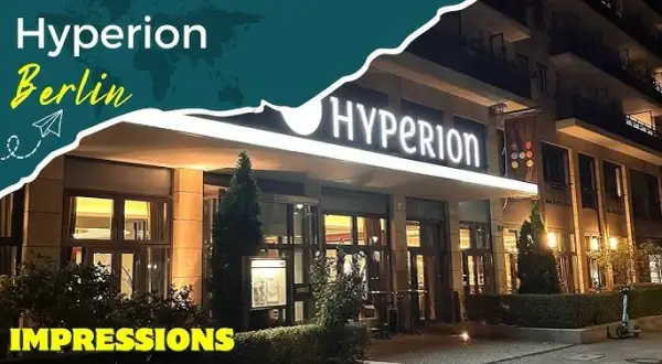 Hyperion Hotel Berlin: Warum dieses Hotel Ihre Reise perfekt macht