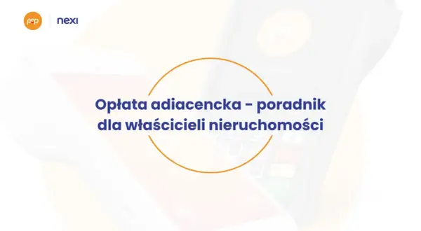 Opłata adiacencka - poradnik dla właścicieli nieruchomości. Dwa terminale płatnicze w tle.