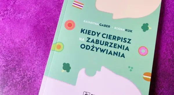 Kiedy cierpisz na zaburzenia odżywiania – objawy, przyczyny i pomoc