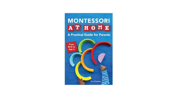 Montessori at Home: A Practical Guide for Parents, featuring colorful wooden blocks and a child's hands, perfect for Montessori parents.
