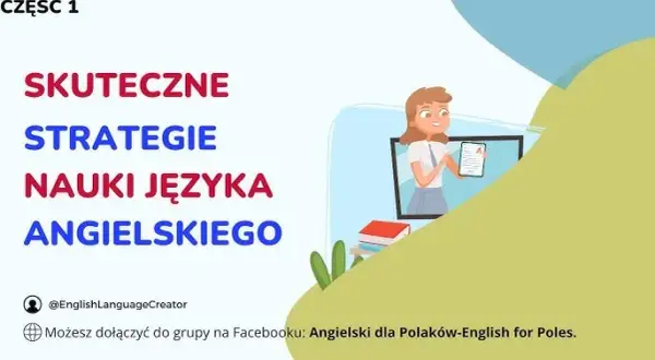 Jak szybko uczyć się angielskiego: efektywne metody i strategie