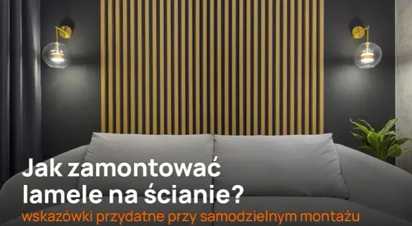 Lamele jak zamontować: uniknij najczęstszych błędów i oszczędzaj czas