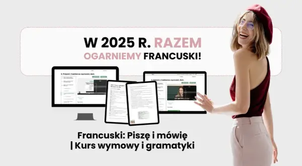 Jak poprawnie liczyć po francusku - zasady wymowy i przykłady