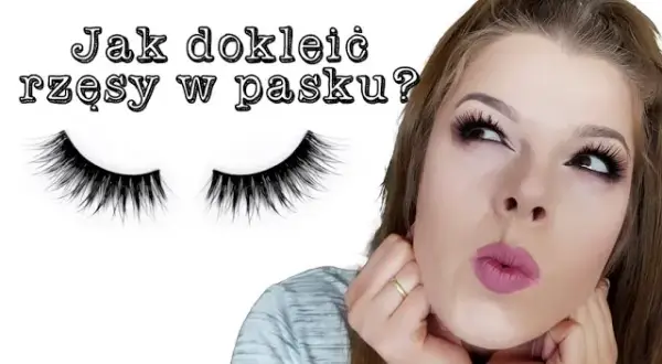 Rzęsy na pasku: Jak długo nosić i ile razy użyjesz tej samej pary?