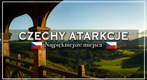 Drewniana altana z widokiem na zielone wzgórza i doliny. Tekst "CZECHY ATRAKCJE Najpiękniejsze miejsca" sugeruje, co zobaczyć w Czechach.