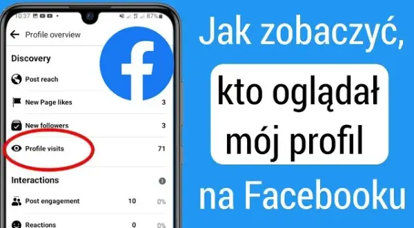 Jak sprawdzić kto mnie podglądał na Facebooku? Odkryj prawdę teraz!