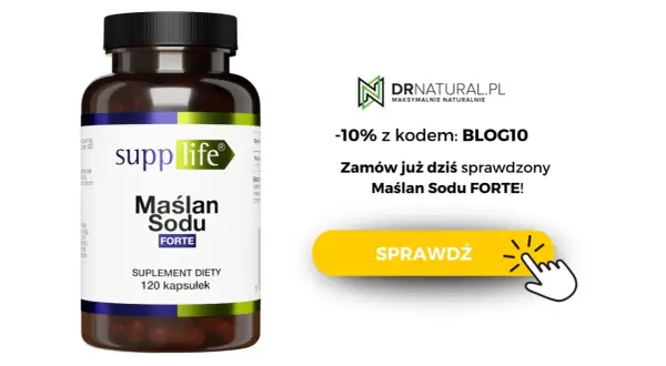 Suplement diety Maślan Sodu FORTE od SuppLife. Zamów już dziś i skorzystaj z promocji -10% z kodem BLOG10.