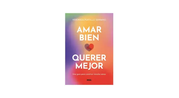 Amar Bien, Querer Mejor": una guía para explorar diferentes formas de amar y construir vínculos sanos.