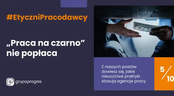 #EtyczniPracodawcy: „Praca na czarno” nie popłaca. Dowiedz się, gdzie zgłosić pracodawcę zatrudniającego na czarno.