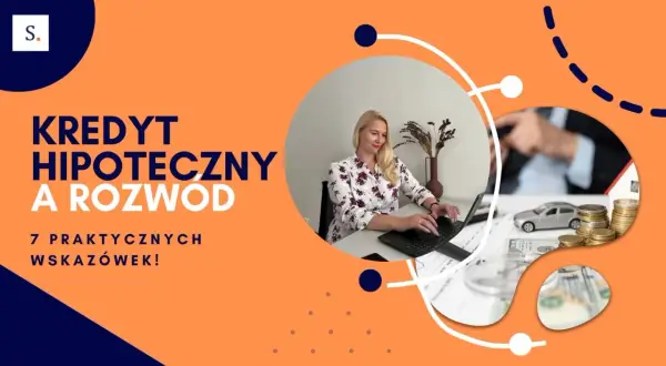 Kredyt hipoteczny a rozwód: praktyczne wskazówki. Kobieta pracuje przy laptopie, obok monety, samochód i dom.