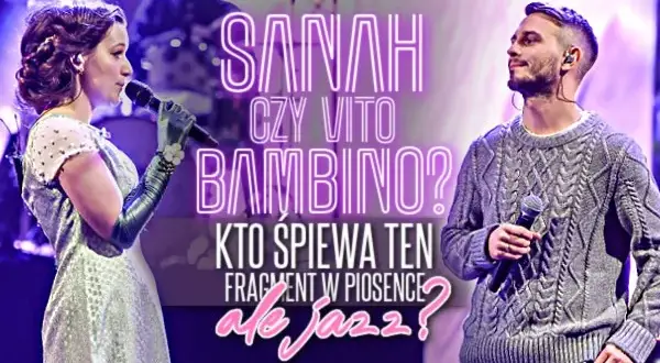 Kto śpiewa "kawka na wynos"? sanah i Vito Bambino w "Ale jazz!"
