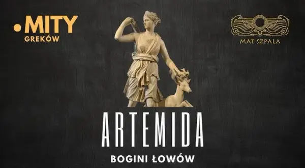 Streszczenie mitu o Artemidzie: tajemnice bogini łowów i przyrody