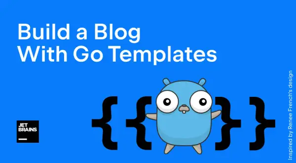 Un mignon personnage bleu, entouré d'accolades, illustre la création d'un blog avec Go Templates.