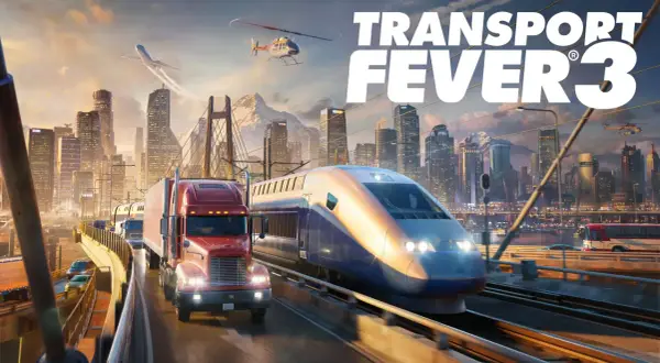 Transport Fever 3: Pędzący pociąg, ciężarówka i samolot nad miastem. Rozbuduj swoje imperium transportowe!