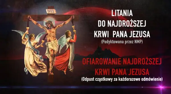 Jak odmawiać litanię do Najdroższej Krwi, aby uzyskać łaski i ochronę