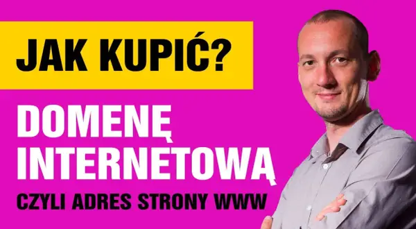 Jak kupić domenę? Kompletny poradnik od A do Z (i bez pułapek!)