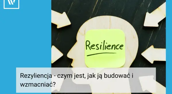 Głowa z napisem "Resilience" i strzałki symbolizujące wyzwania. Rezyliencja definicja: jak budować odporność psychiczną.