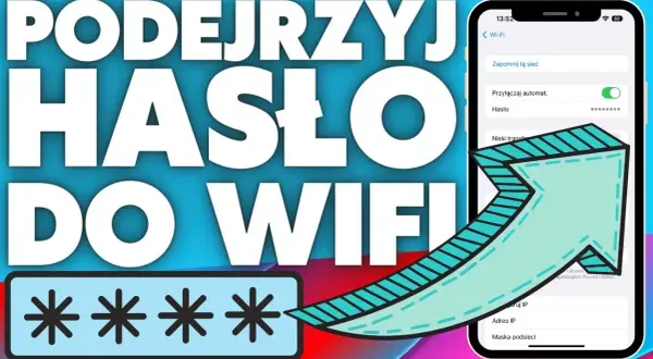 Jak sprawdzić hasło Wi-Fi na iPhonie? Poradnik krok po kroku